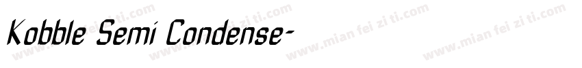 Kobble Semi Condense字体转换